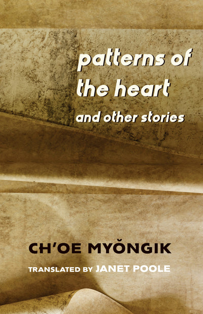 Cover image for Patterns of the Heart and Other Stories, isbn: 9780231202718