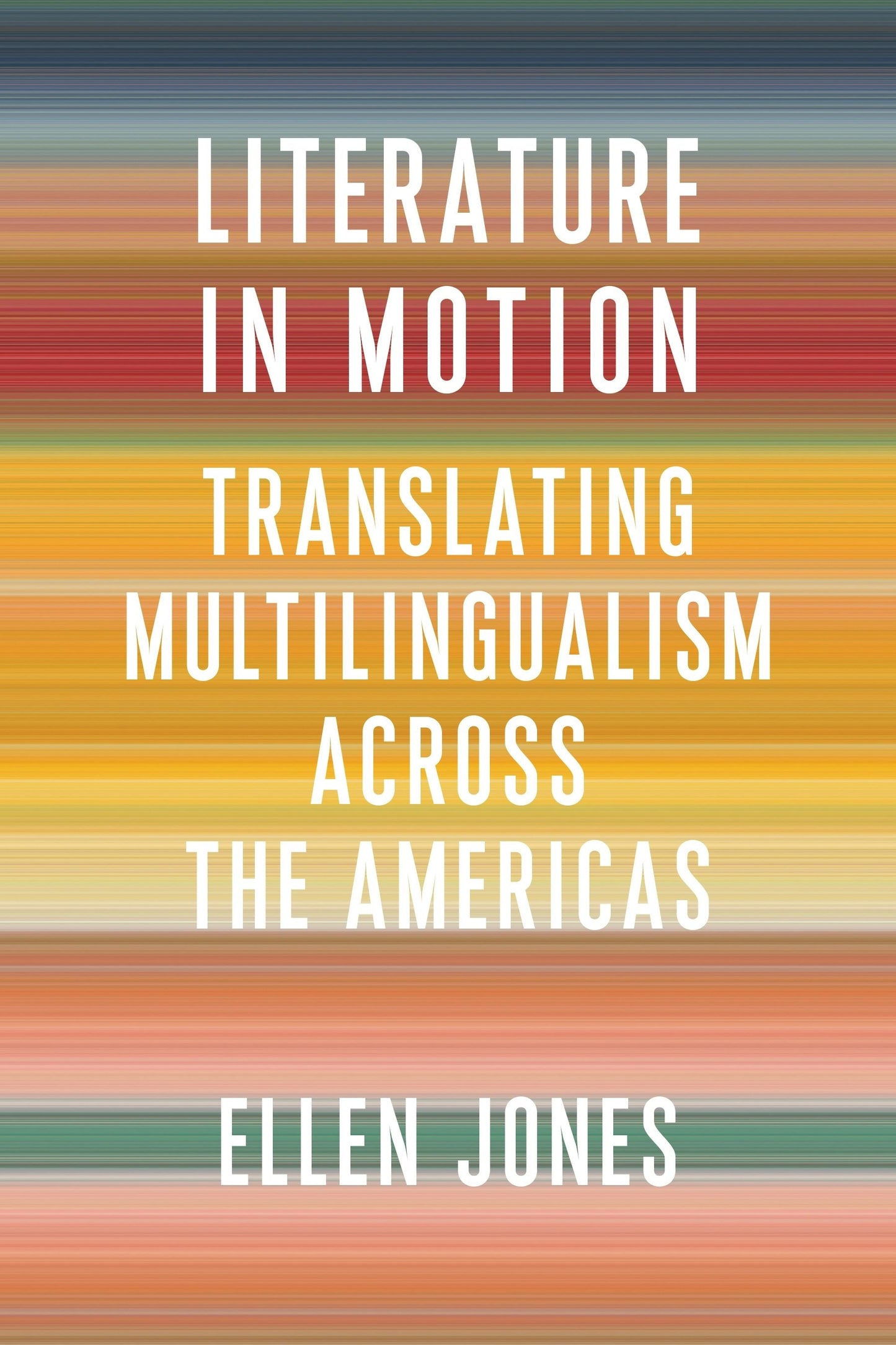 Book cover image for Literature in Motion ISBN: 9780231203029