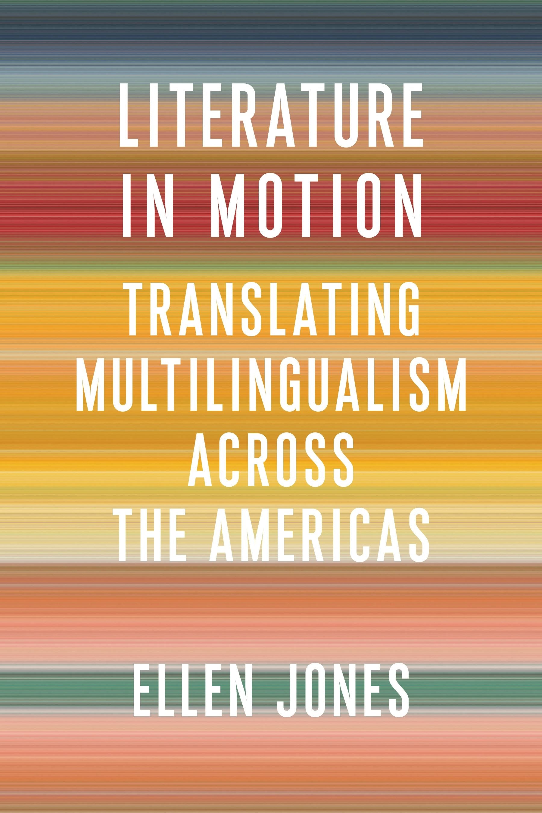 Book cover image for Literature in Motion ISBN: 9780231203036