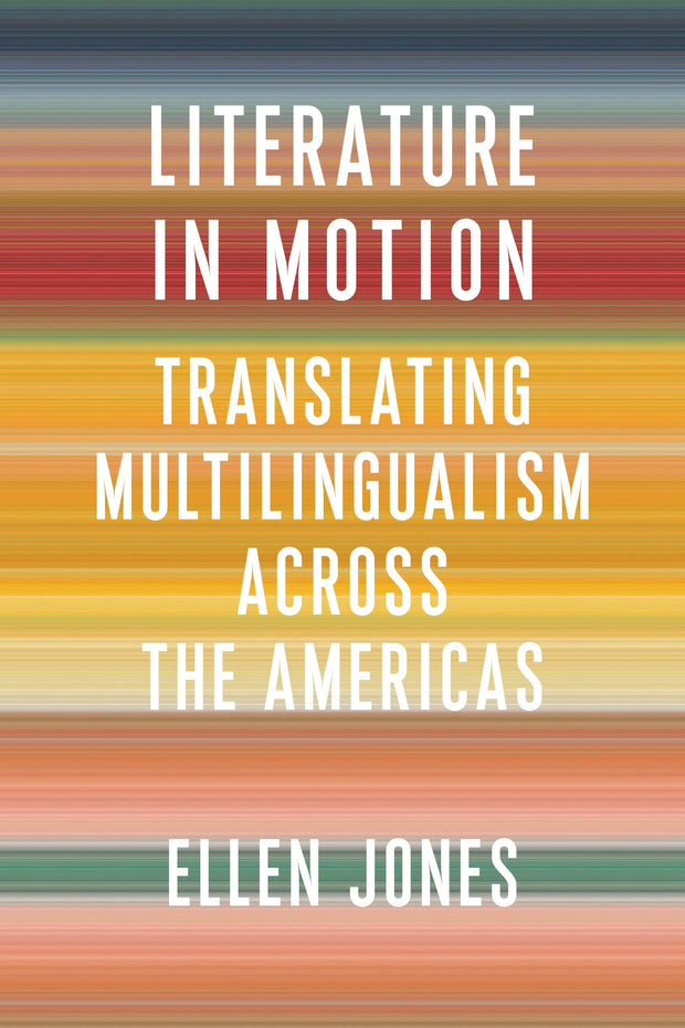 Cover image for Literature in Motion, isbn: 9780231203036