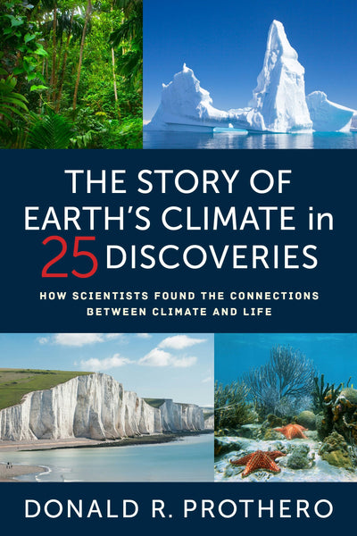 Cover image for The Story of Earth's Climate in 25 Discoveries, isbn: 9780231203586