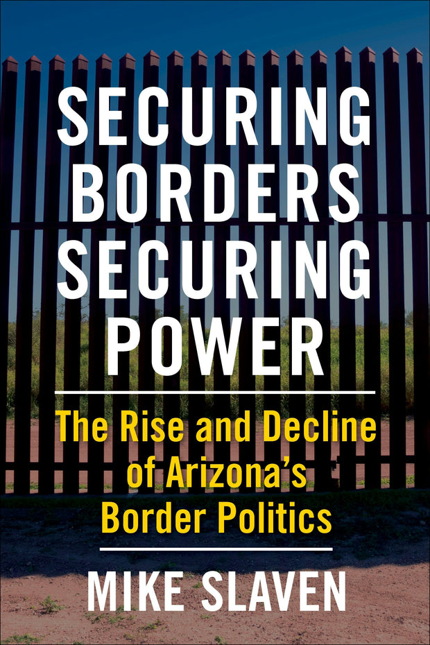 Cover image for Securing Borders, Securing Power, isbn: 9780231203777