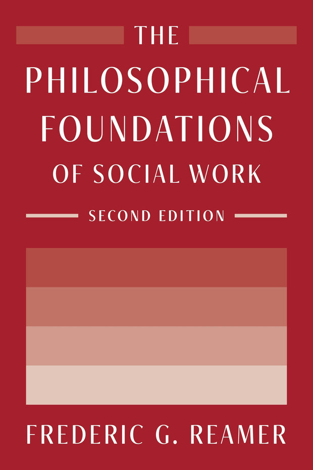 Cover image for The Philosophical Foundations of Social Work, isbn: 9780231203975