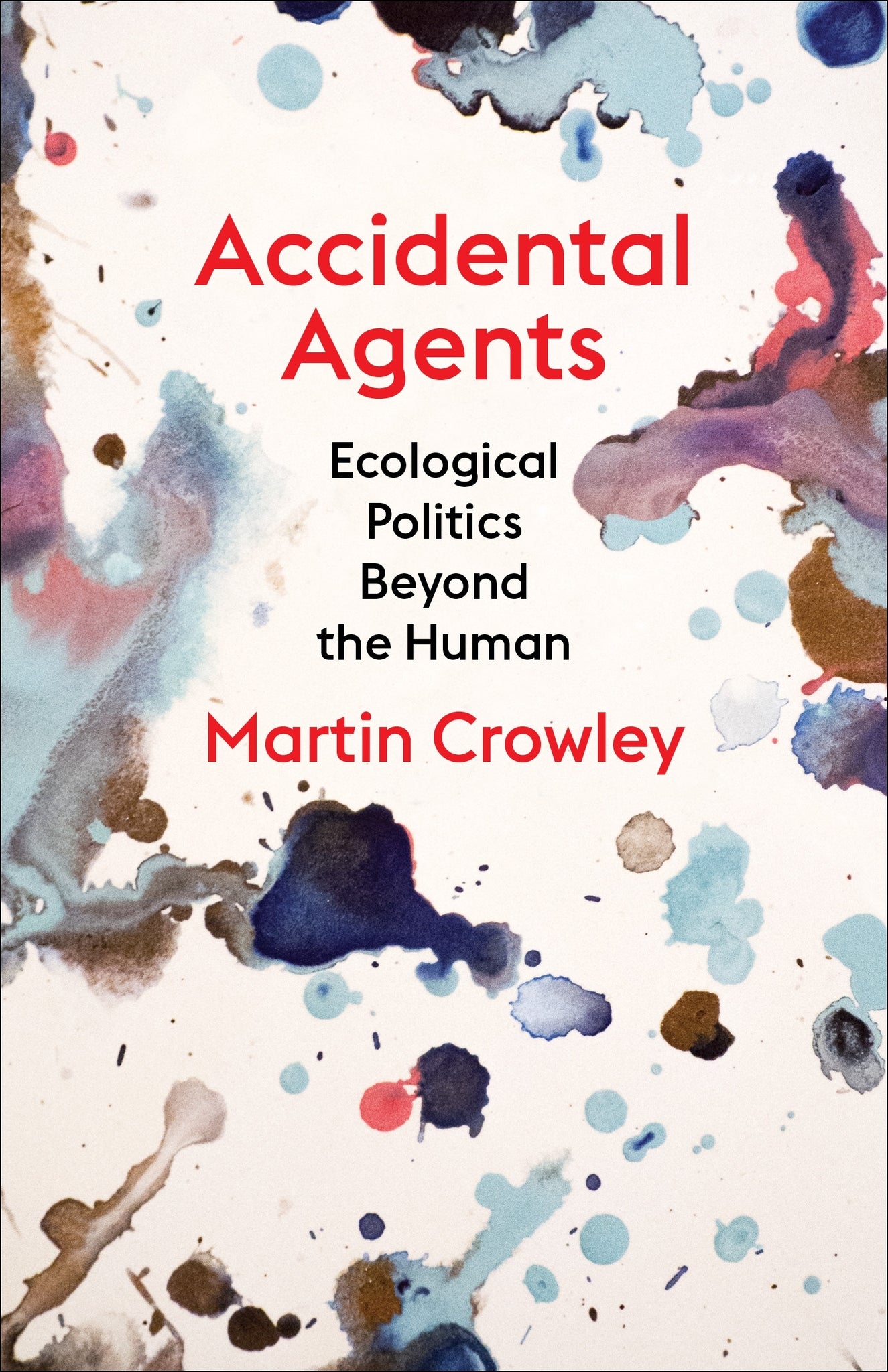 Cover image for Accidental Agents ISBN 9780231204033