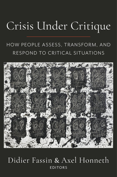 Cover image for Crisis Under Critique, isbn: 9780231204330