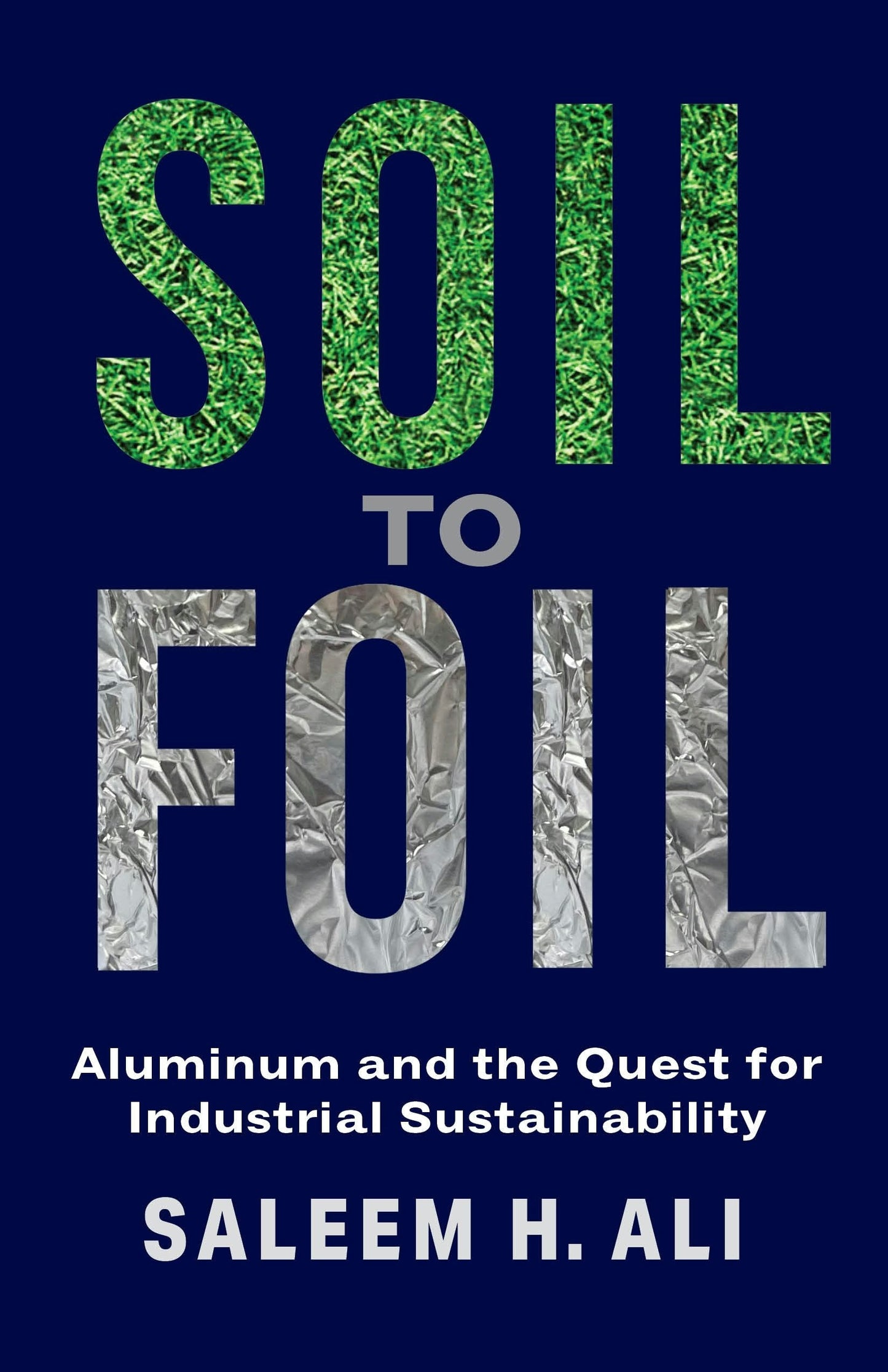 Book cover image for Soil to Foil ISBN: 9780231204484
