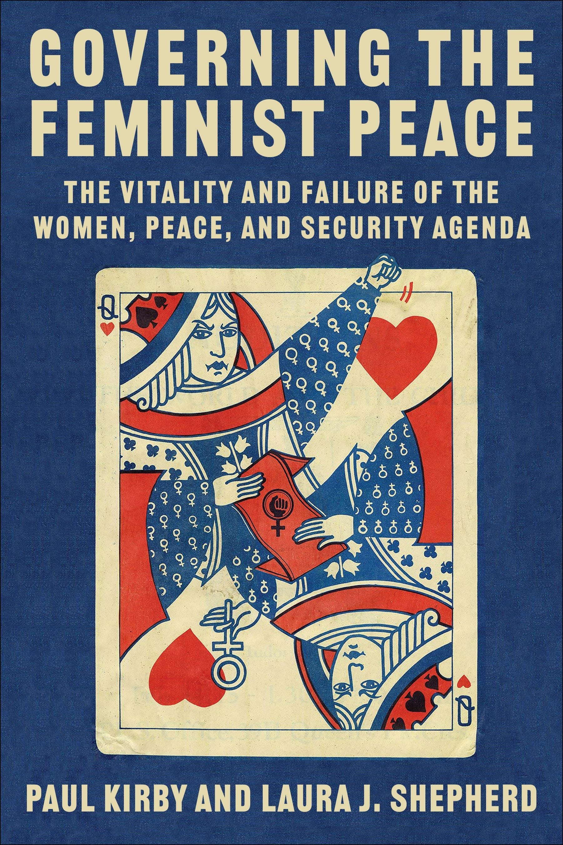 Book cover image for Governing the Feminist Peace ISBN: 9780231205122