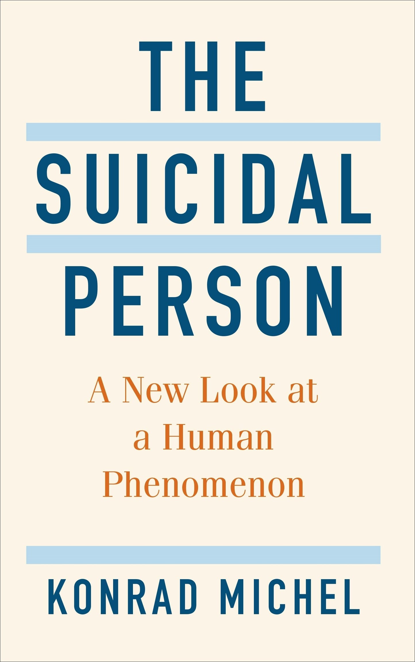 Book cover image for The Suicidal Person ISBN: 9780231205306