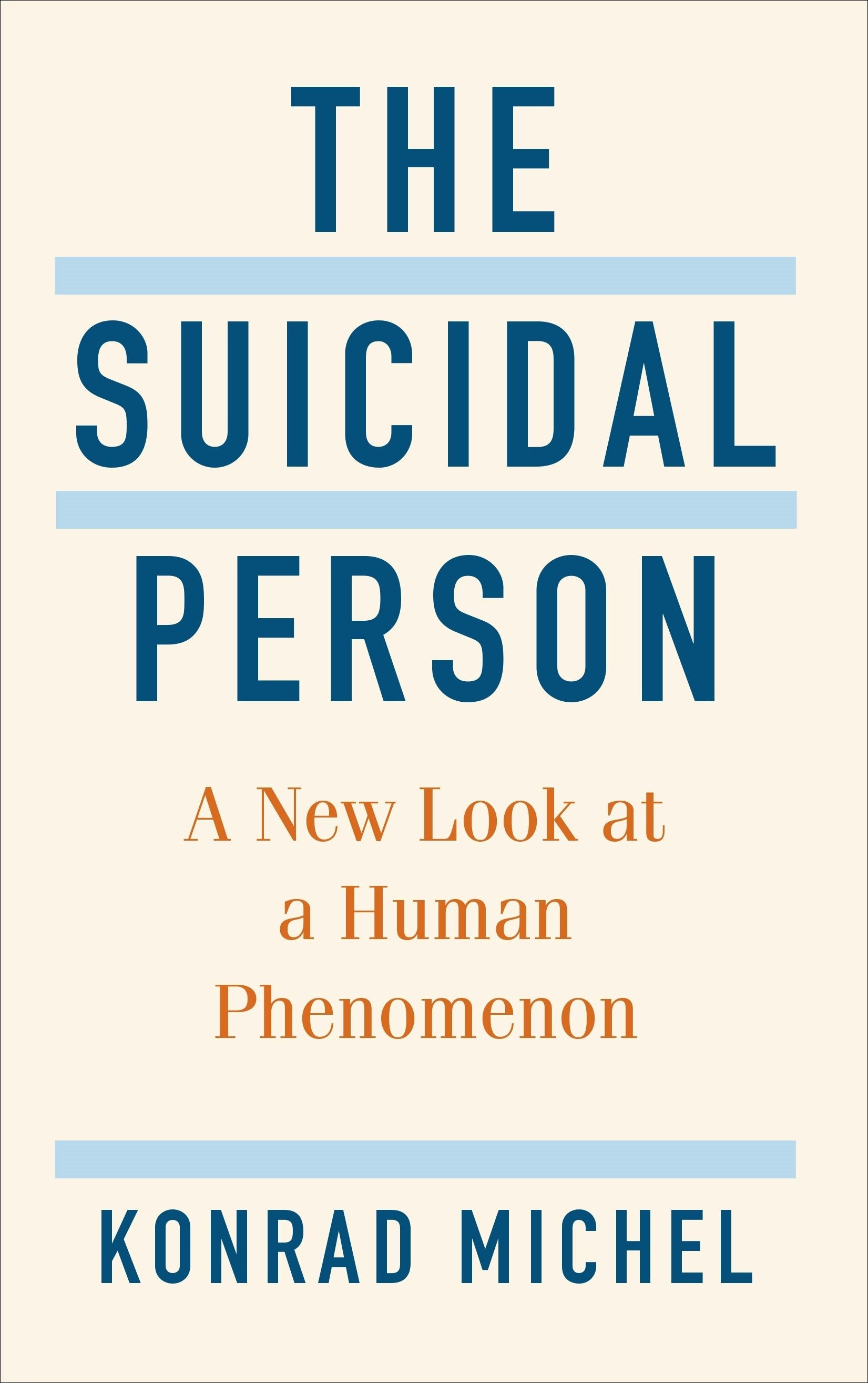 Book cover image for The Suicidal Person ISBN: 9780231205306