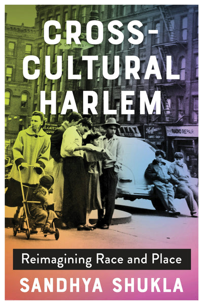Cover image for Cross-Cultural Harlem, isbn: 9780231208475