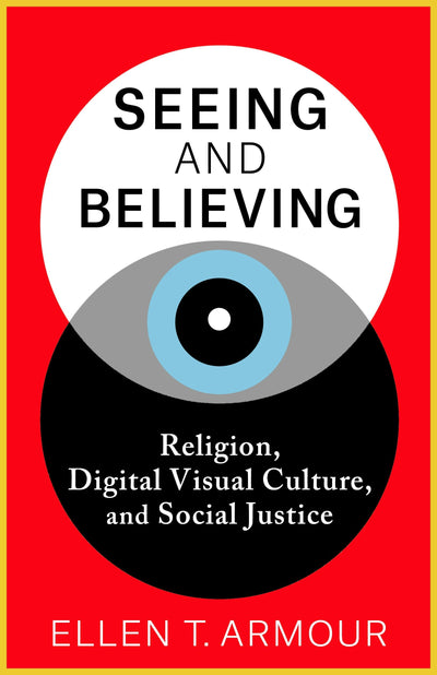 Cover image for Seeing and Believing, isbn: 9780231209052
