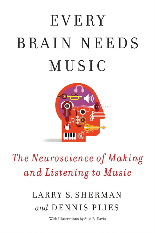 Every Brain Needs Music