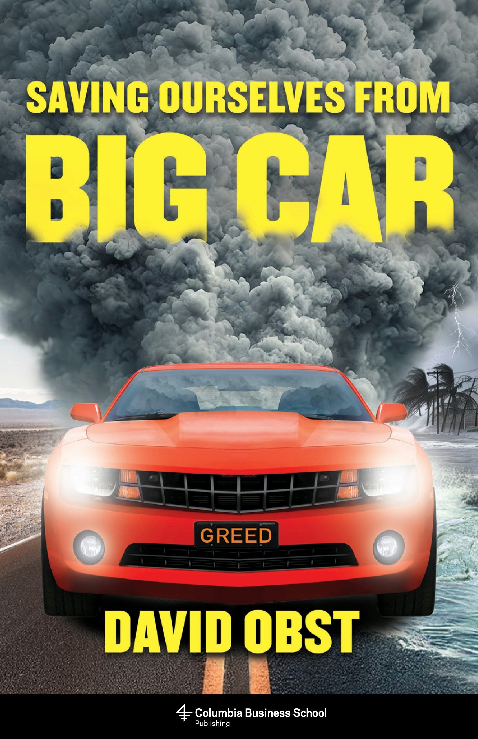 Book cover image for Saving Ourselves from Big Car ISBN: 9780231210423
