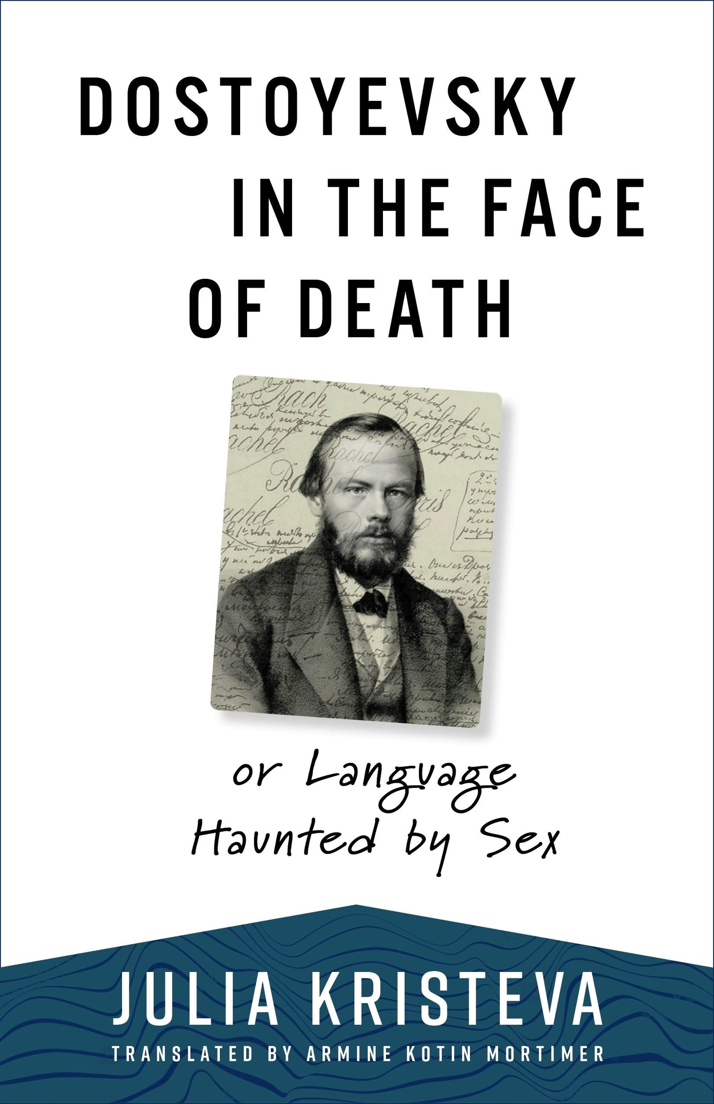 Book cover image for Dostoyevsky in the Face of Death ISBN: 9780231210508