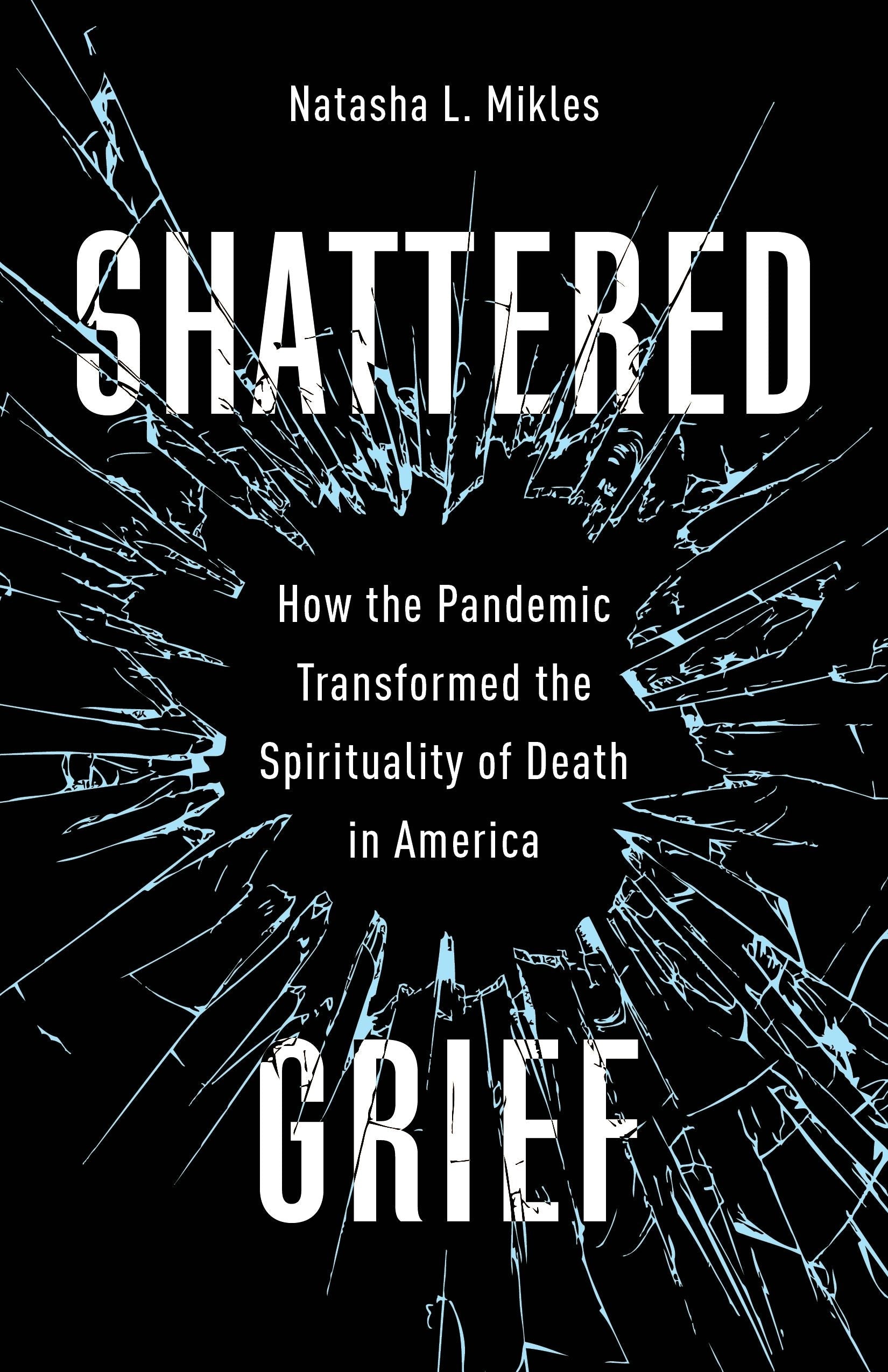 Book cover image for Shattered Grief ISBN: 9780231211468