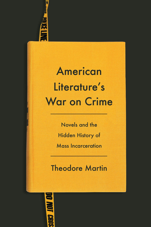 Cover image for American Literature's War on Crime, isbn: 9780231211802