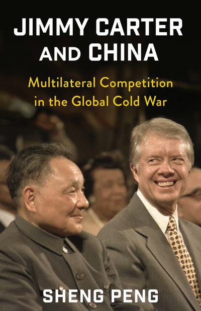 Cover image for Jimmy Carter and China, isbn: 9780231211956