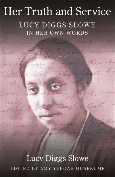 Cover image for Her Truth and Service, isbn: 9780231212120