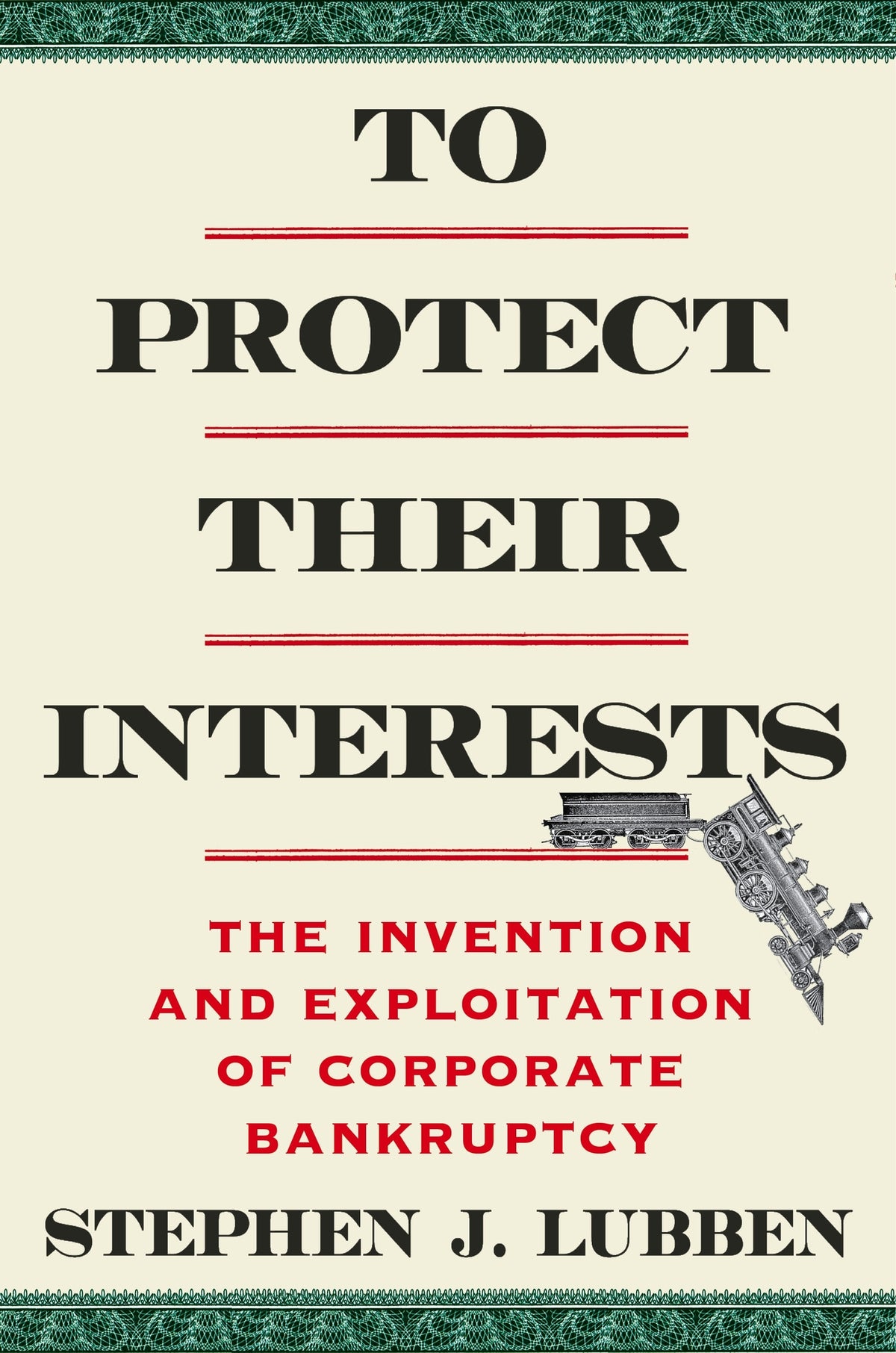 Cover image for To Protect Their Interests ISBN 9780231213110