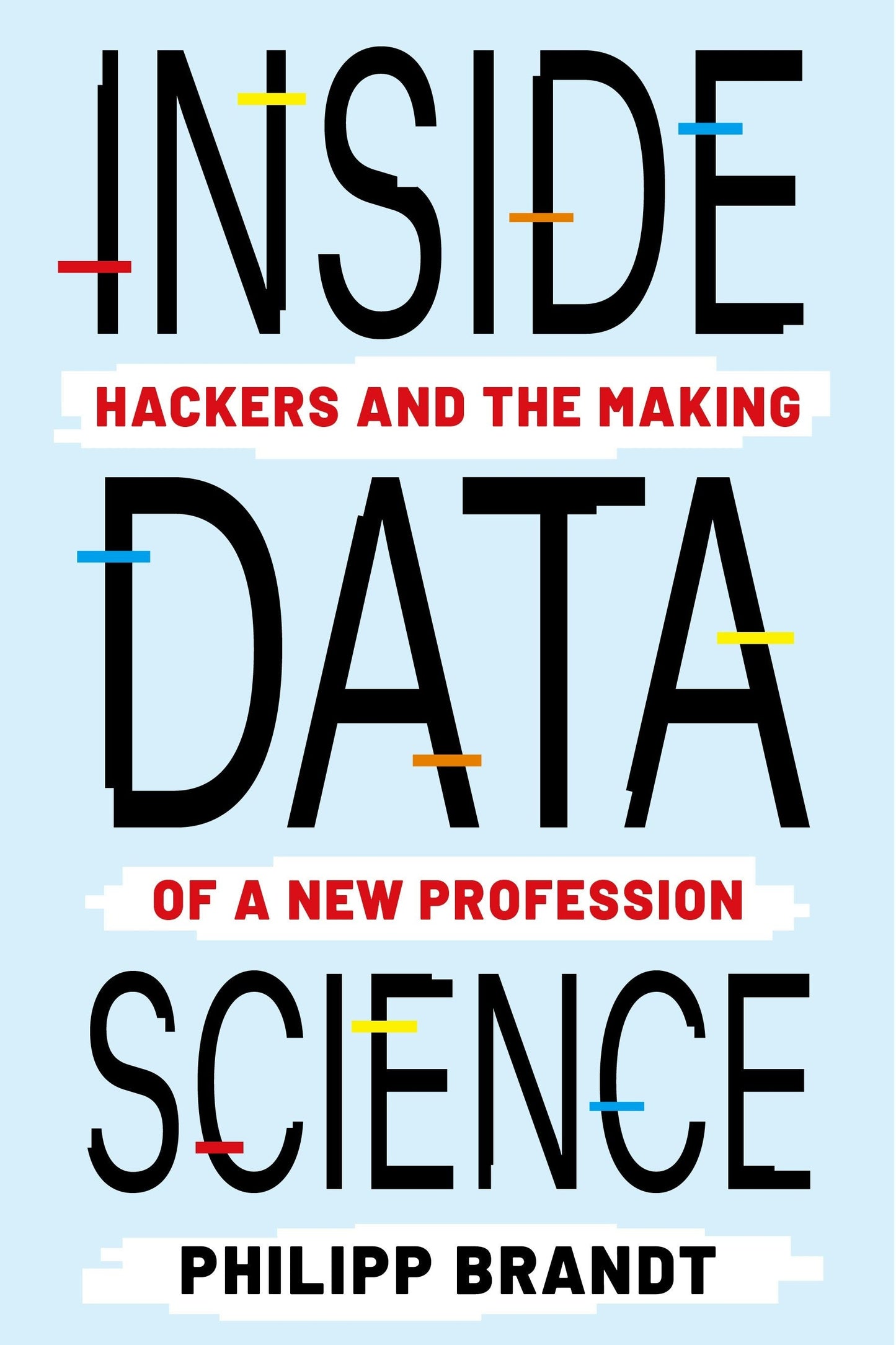 Book cover image for Inside Data Science ISBN: 9780231214087