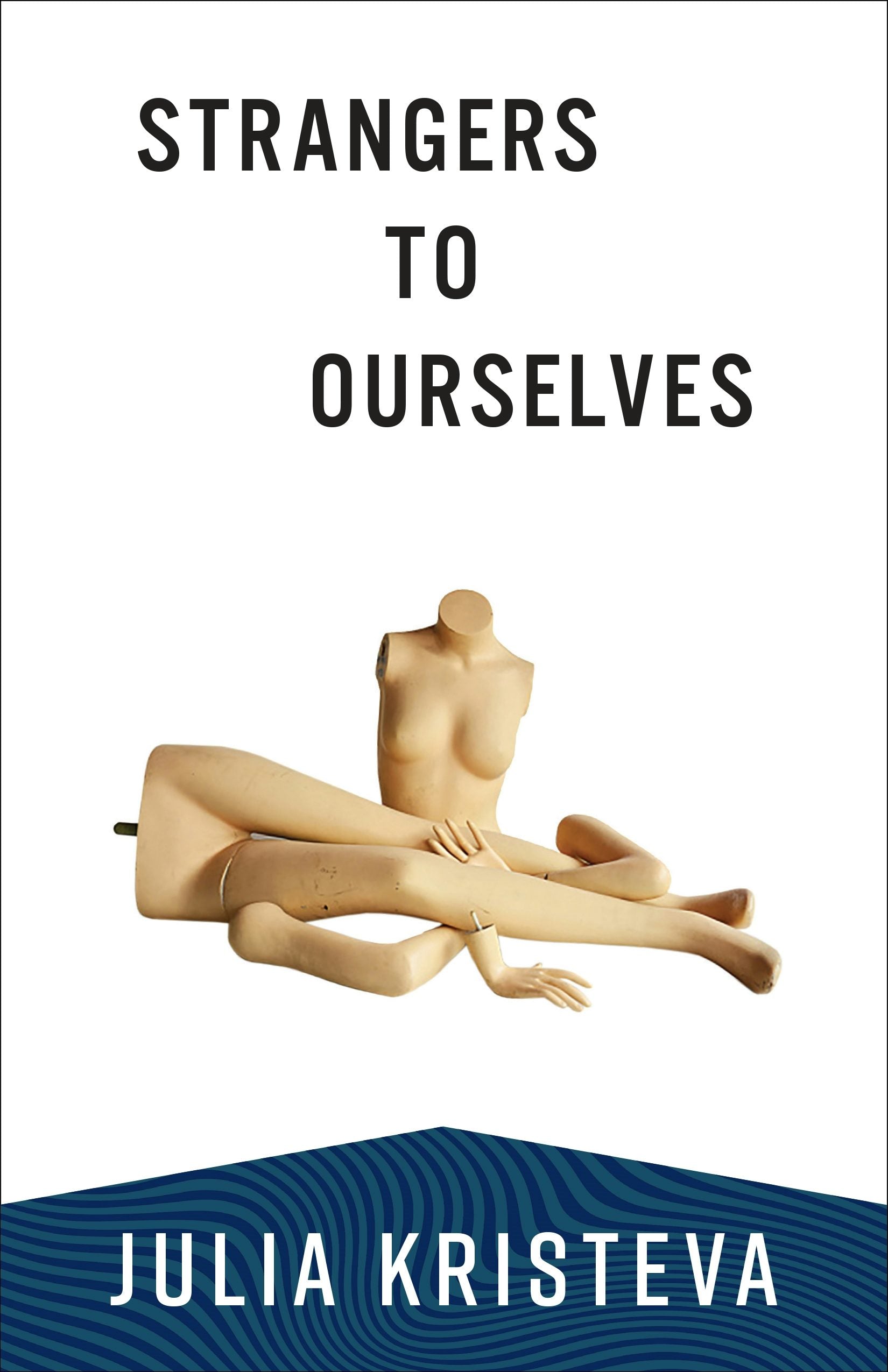 Book cover image for Strangers to Ourselves ISBN: 9780231214612