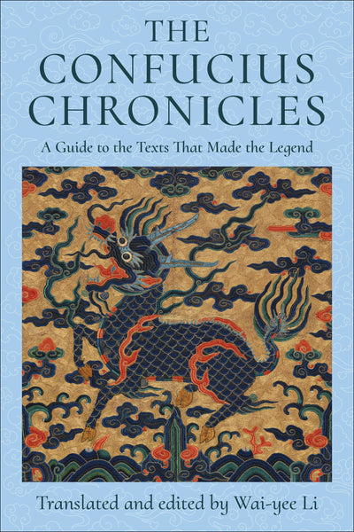 Cover image for The Confucius Chronicles, isbn: 9780231214834