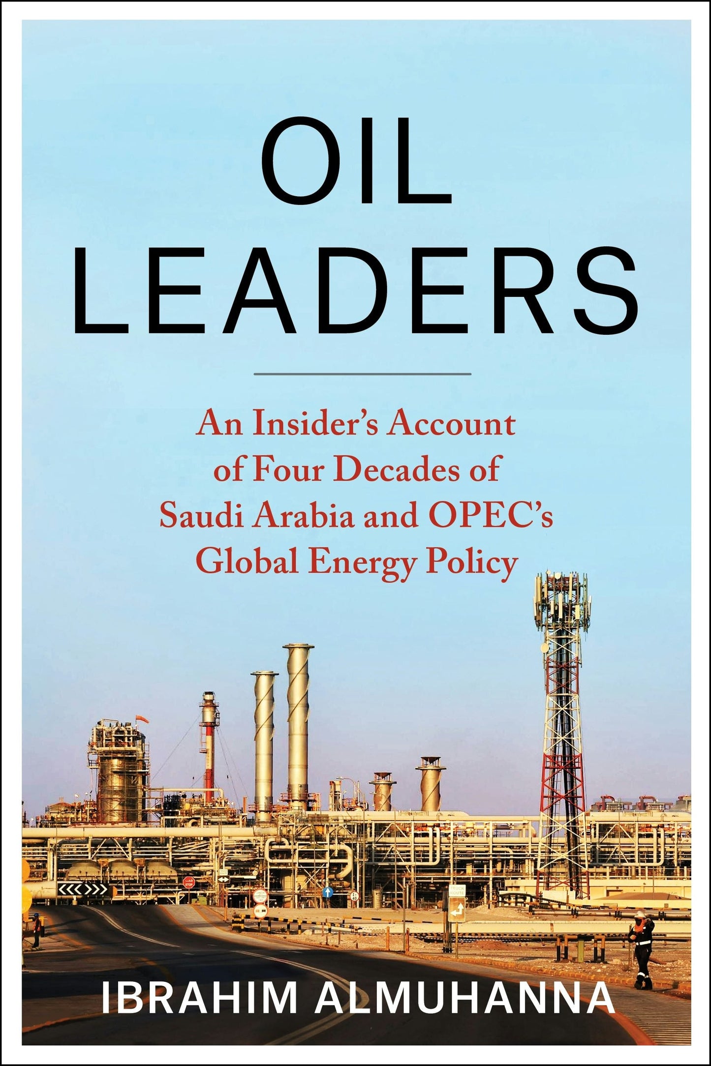 Book cover image for Oil Leaders ISBN: 9780231216586
