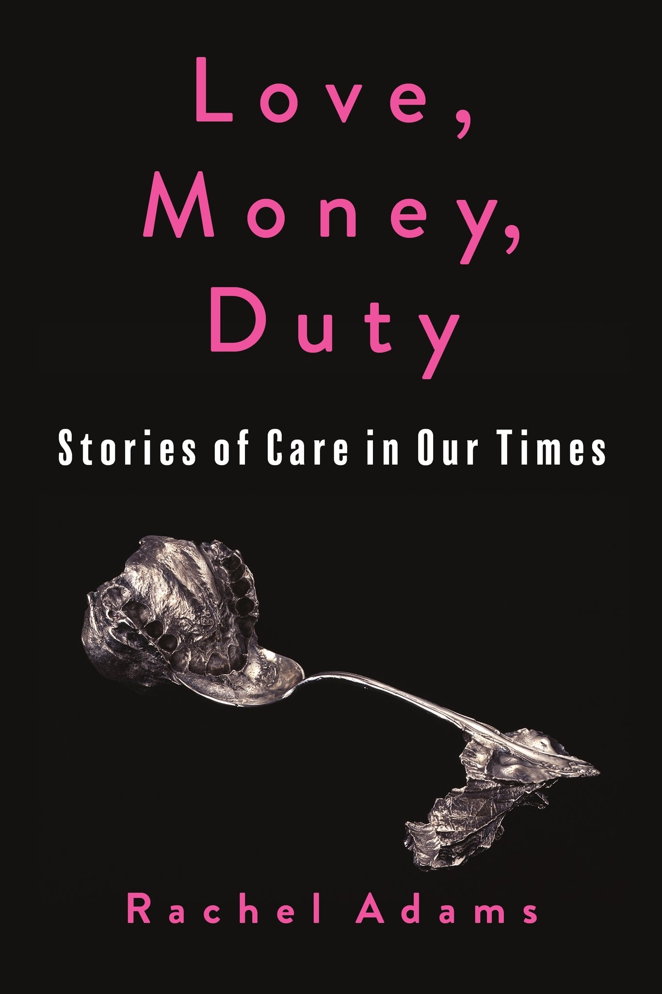 Cover image for Love, Money, Duty ISBN 9780231218085