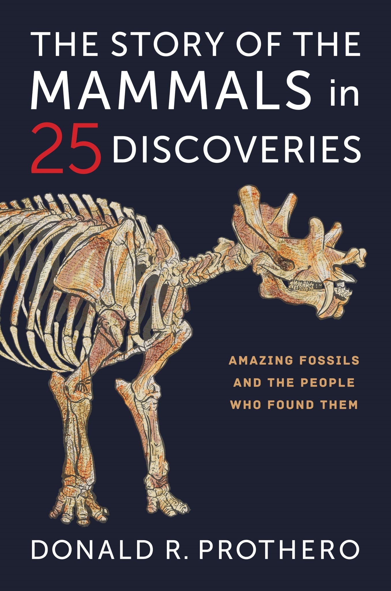 Cover image for The Story of the Mammals in 25 Discoveries ISBN 9780231218306