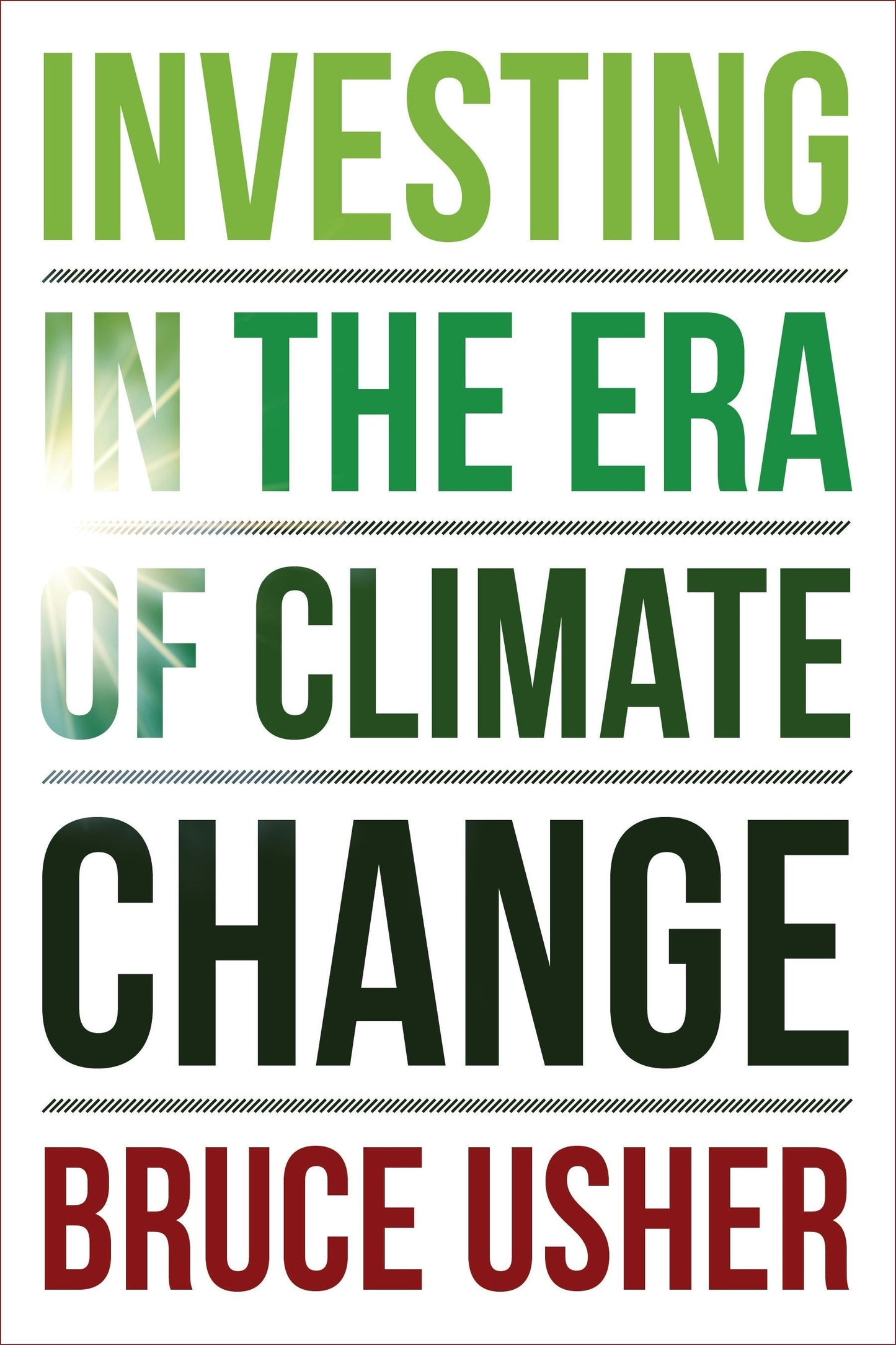 Book cover image for Investing in the Era of Climate Change ISBN: 9780231218542