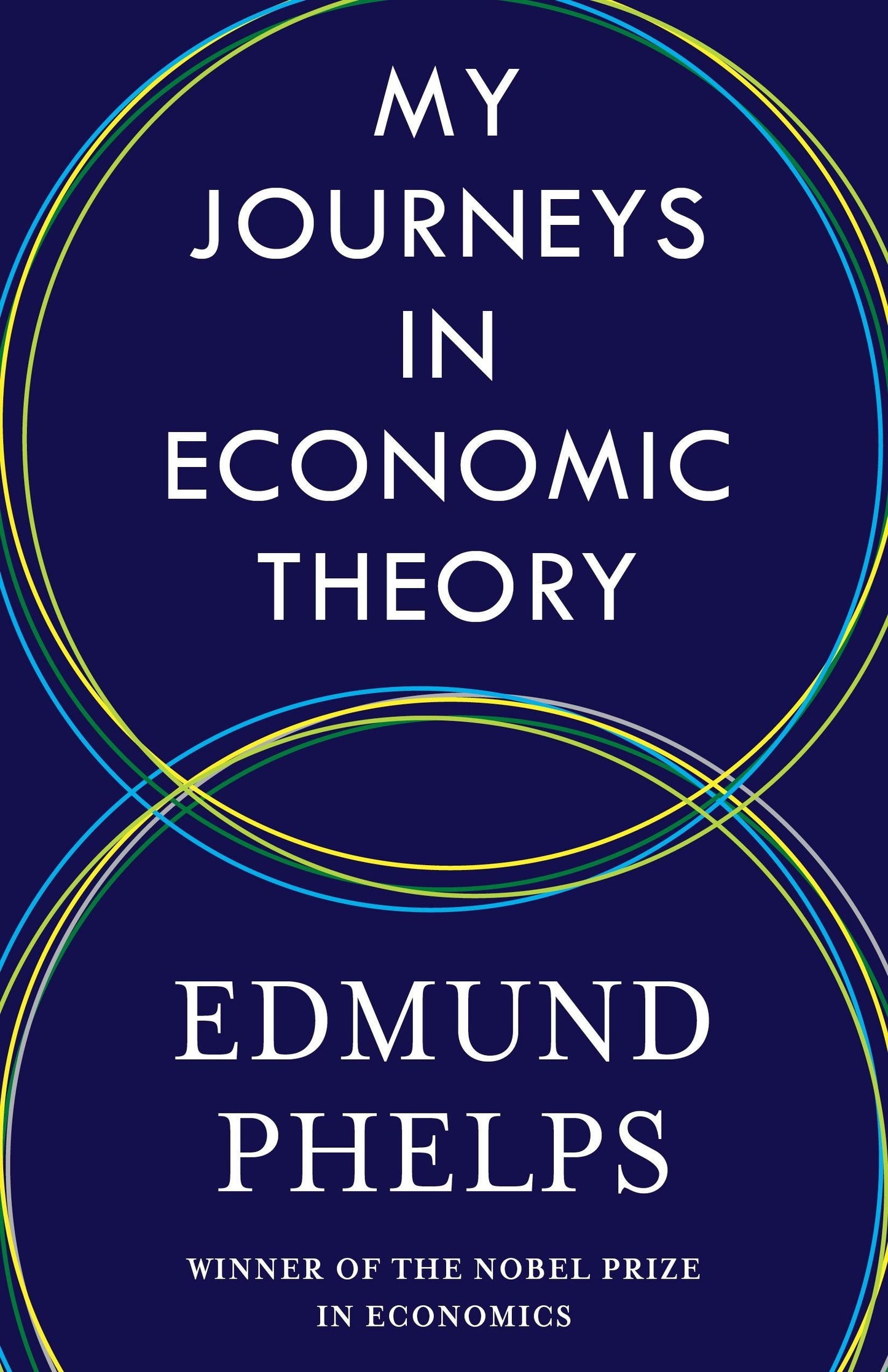 Book cover image for My Journeys in Economic Theory ISBN: 9780231219105