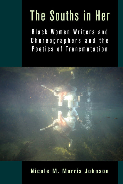 Cover image for The Souths in Her, isbn: 9780231219679