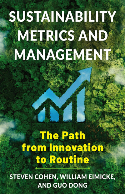 Cover image for Sustainability Metrics and Management, isbn: 9780231220668