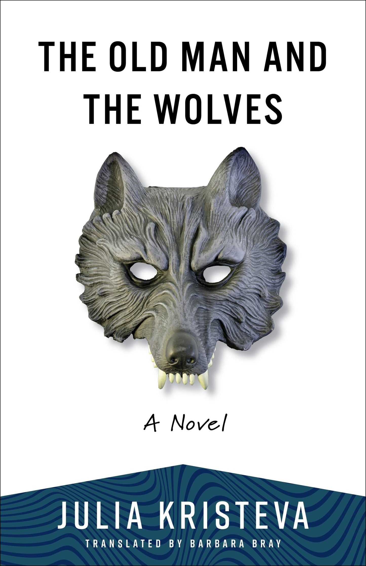 Book cover image for The Old Man and the Wolves ISBN: 9780231220873