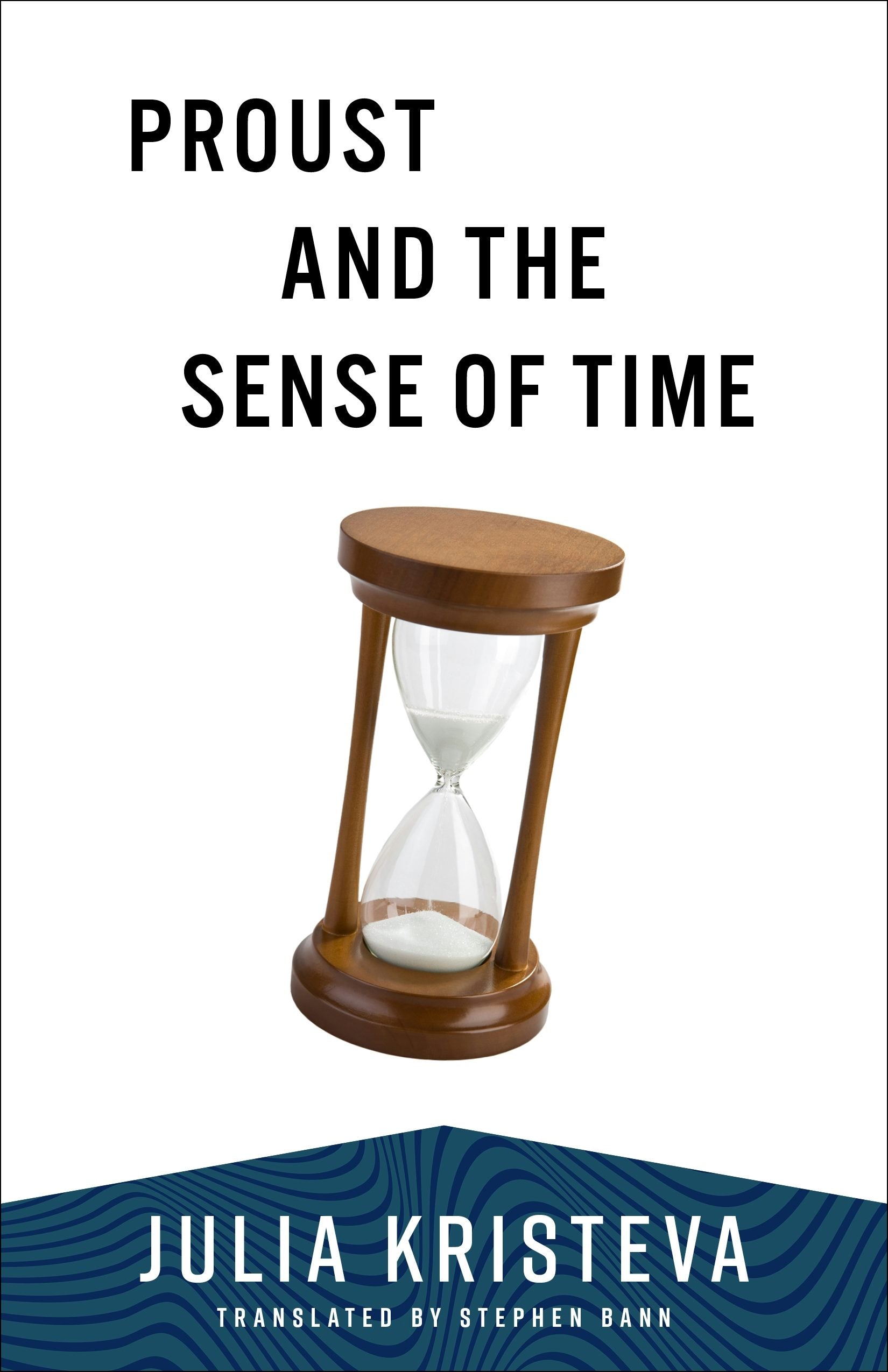 Book cover image for Proust and the Sense of Time ISBN: 9780231220897