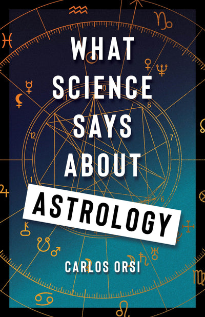 Cover image for What Science Says About Astrology, isbn: 9780231221399