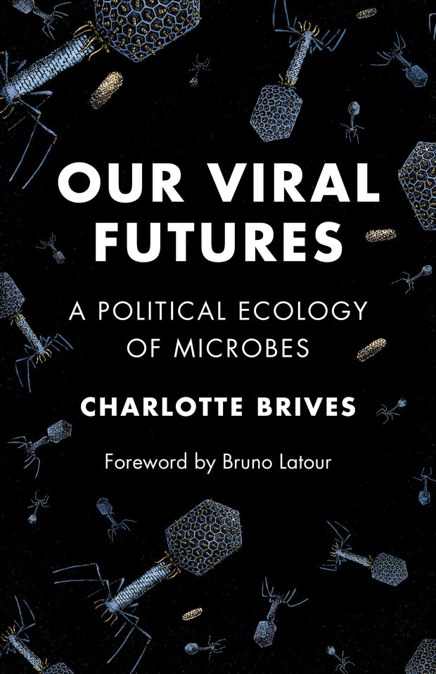 Cover image for Our Viral Futures, isbn: 9780231221979