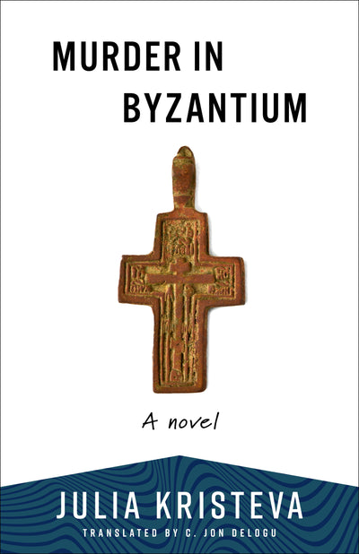 Cover image for Murder in Byzantium, isbn: 9780231222648