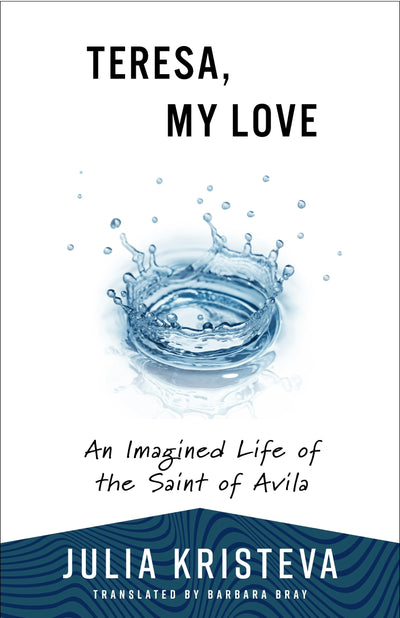 Cover image for Teresa, My Love, isbn: 9780231222655