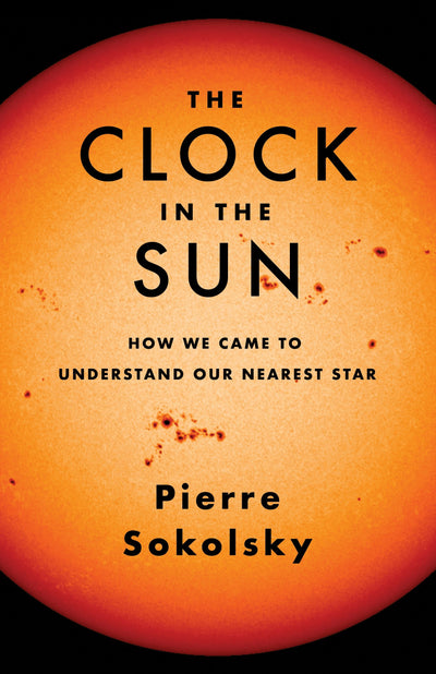 Cover image for The Clock in the Sun, isbn: 9780231224178