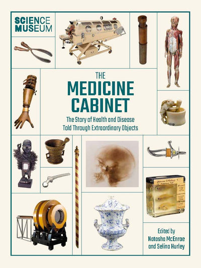 Cover image for Science Museum: The Medicine Cabinet, isbn: 9780233006109