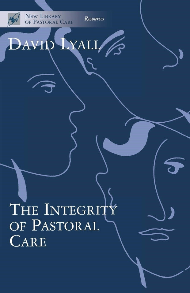 Cover image for The Integrity of Pastoral Care, isbn: 9780281050260