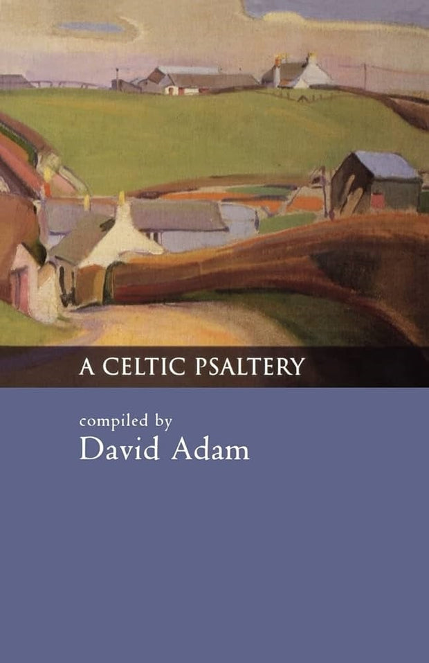 Cover image for A Celtic Psaltery, isbn: 9780281052189