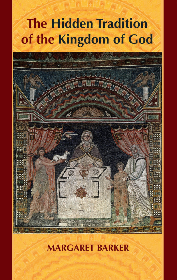 Cover image for The Hidden Tradition of the Kingdom of God, isbn: 9780281058464
