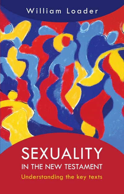 Cover image for Sexuality in the New Testament, isbn: 9780281058846