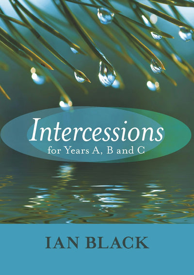 Cover image for Intercessions for Years A, B, and C, isbn: 9780281060214