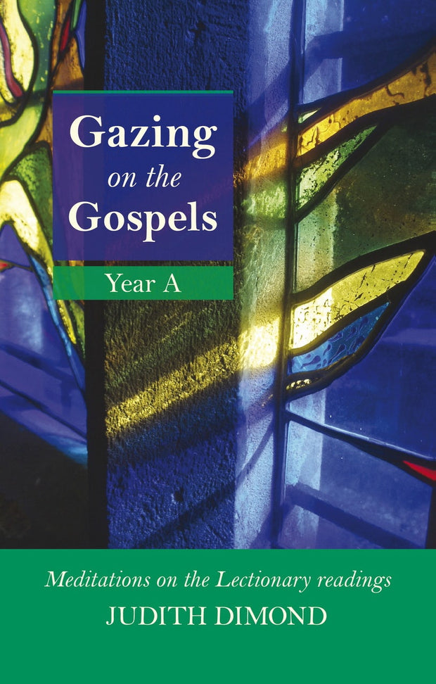 Cover image for Gazing on the Gospels Year A, isbn: 9780281061884