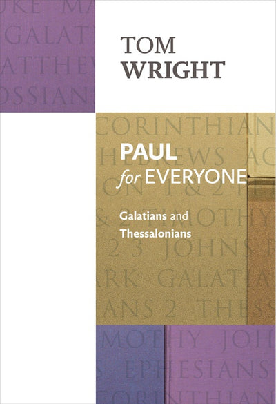 Cover image for Paul for Everyone: Galatians and Thessalonians, isbn: 9780281062737