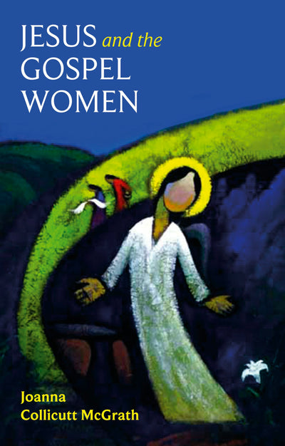 Cover image for Jesus and the Gospel Women, isbn: 9780281062829