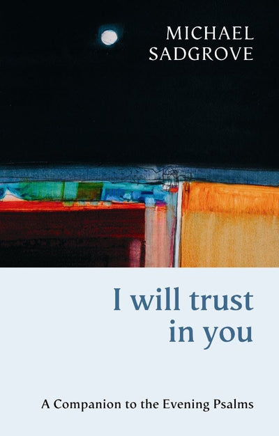 Cover image for I Will Trust in You, isbn: 9780281063147